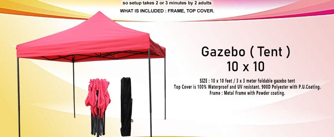 Gazebo [ Tent ] 10 x 10